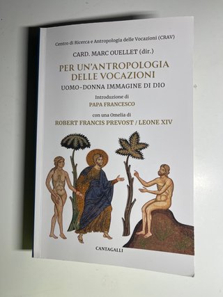 Per un'antropologia delle vocazioni. Uomo-donna...