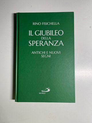 Il Giubileo della speranza. Antichi e nuovi segni