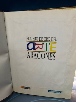 El libro de oro del arte aragones, 1998, tapa dura
