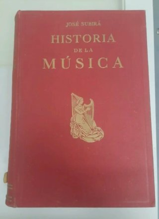 Historia de la Música José Subirá Salvat 2 tomos