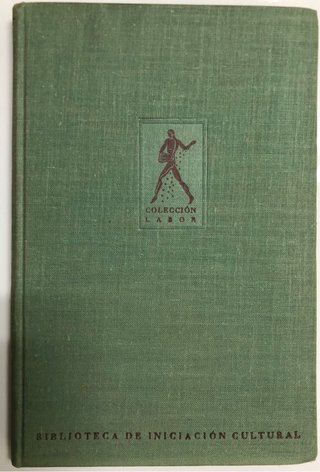 La edad del hierro. Ed. Labor. 1945. Como nuevo