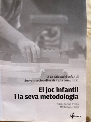 "El joc infantil i la seva metodologia” manual