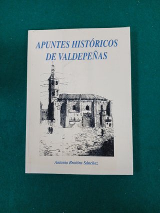 Libro Apuntes historicos de Valdepeñas