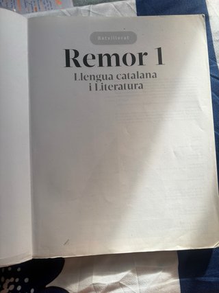 Remor. Llengua catalana i Literatura 1 Batxillerat