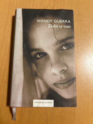 Todos se van (Wendy Guerra)
