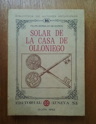 SOLAR DE LA CASA DE OLLONIEGO, FELIPE BERNALDO