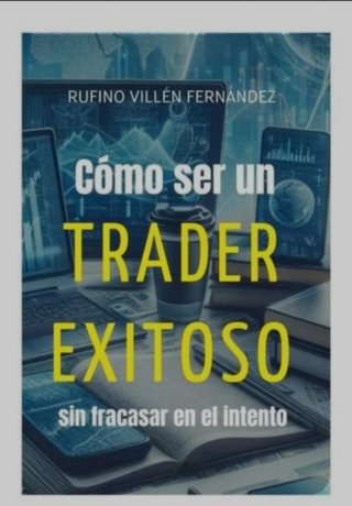 OFERTÓN. Libro trading. Cómo ser un TRADER EXITOSO