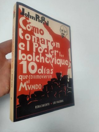 Cómo tomaron el poder los bolcheviques. Reed