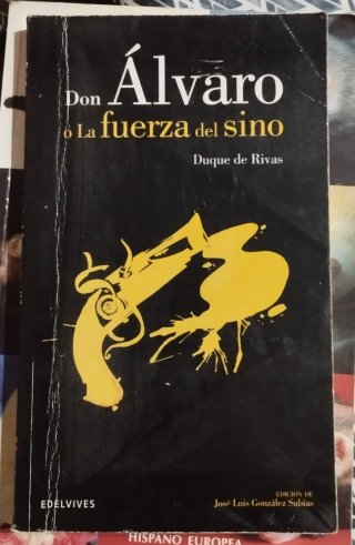 Don Álvaro o la fuerza del sino