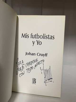 Mis futbolistas y yo Firmado por Johan Cruyff
