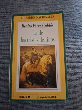La de los tristes destinos.
