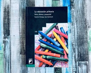 Educación Primaria 2001 Retos Dilemas Propuestas
