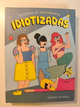 Idiotizadas