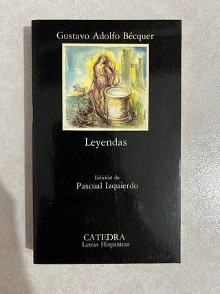 Leyendas - Gustavo Adolfo Bécquer - Cátedra