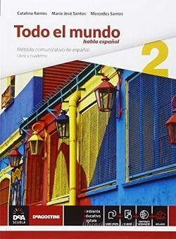 Todo el mundo. Libro alumno-Cuaderno. Con e-boo...
