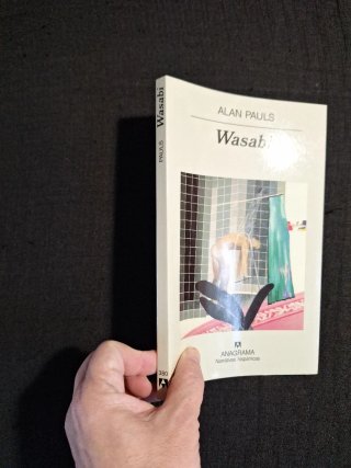 Alan Pauls. Wasabi