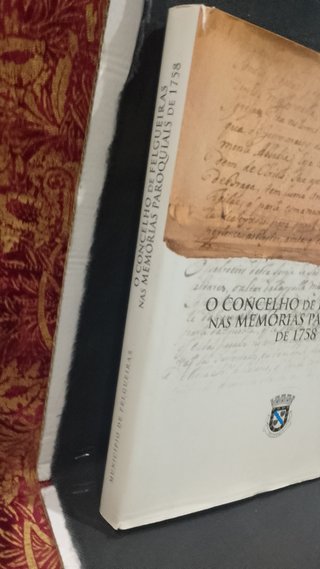 O Concelho de Felgueiras nas Memórias Paroquiais d
