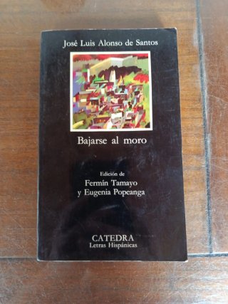 Bajarse al moro (Spanish Edition)