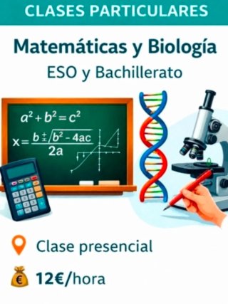 Clases de Matemáticas y Biología ESO/Bachiller 12€