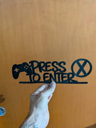 Targhetta Press X to Enter stampa 3D