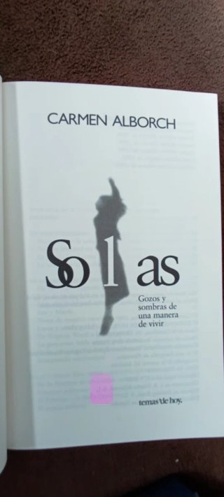 Solas gozos y sombras de una manera de vivir