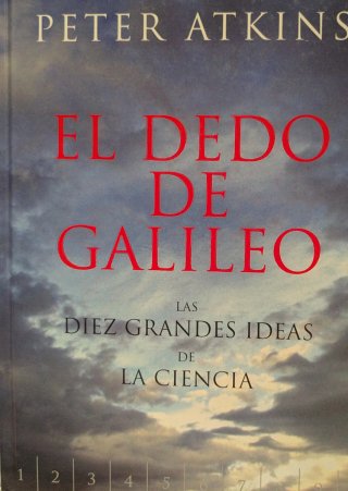 El dedo de Galileo- Las diez grandes ideas ciencia