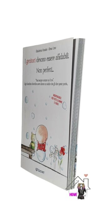 I genitori devono essere affidabili. Non perfet...