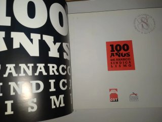 Libro 100 años de anarcosindicalismo CGT