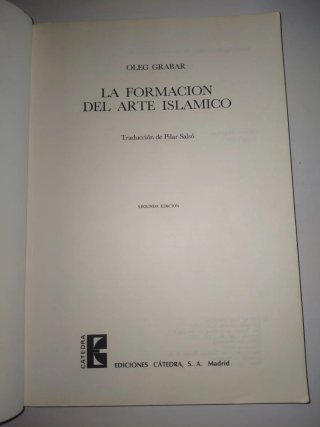 Libro La formación del Arte Islámico - Cátedra