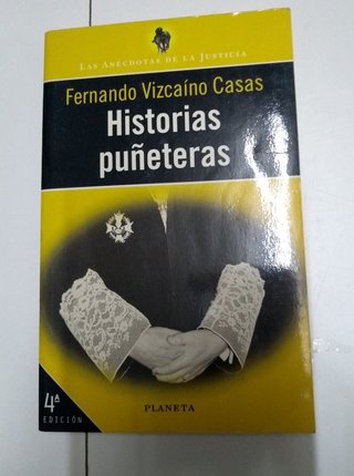 Historias puñeteras. Las anécdotas de la justicia.