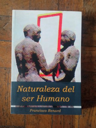 Libro: Naturaleza del ser humano