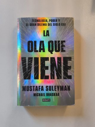 LA OLA QUE VIENE/ THE COMING WAVE.
