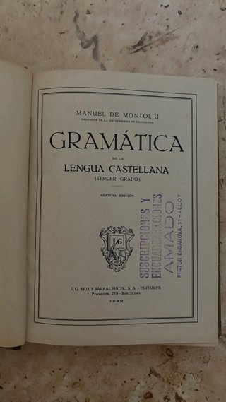 Libro gramática castellana. Edición de 1940.