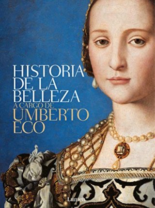 Historia de la belleza de Umberto Eco