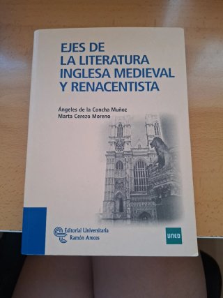 Ejes de la Literatura Inglesa Medieval y Renace...