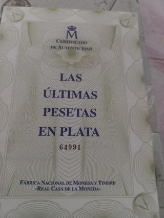 Últimas Pesetas en Plata - Certificado Autenticida