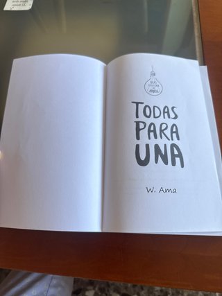 Todas para una (Serie Ideas en la Casa Del árbo...