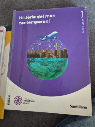 HISTORIA DEL MON CONTEMPORANI 1 BTX CONSTRUINT ...