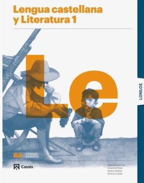 Lengua castellana y literatura 1, Le Bachillerato