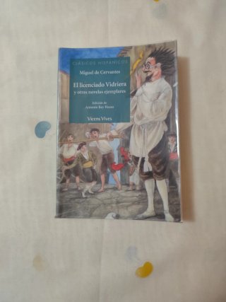 El licenciado Vidriera y otras novelas ejemplares