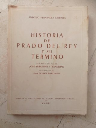 Historia de Prado del Rey y su término