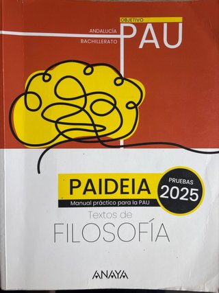 Paideia. Textos de Filosofía para la PAU. Andal...