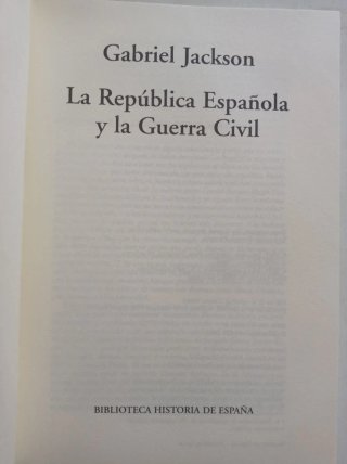 La República Española y la Guerra Civil