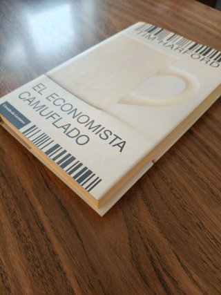 El Economista camuflado de Tim Harford