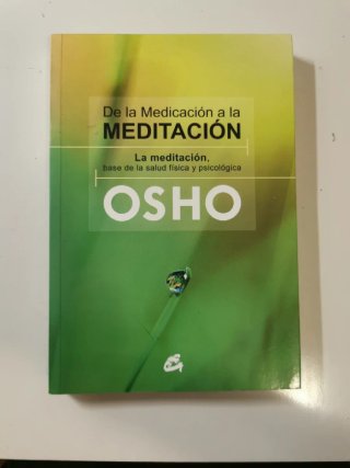 De la medicación a la meditación : la meditació...
