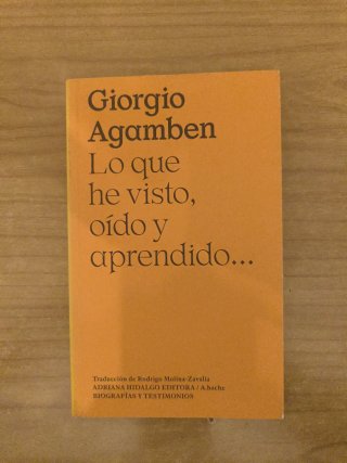 Lo que he visto, oído y aprendido...