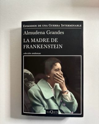 La madre de Frankenstein agonía y muerte de Aur...