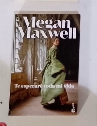 Te esperaré toda mi vida (Megan Maxwell)
