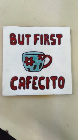 Azulejo artesanal - But First Cafecito