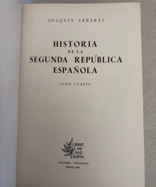 Historia de la Segunda República Española (4 tomos